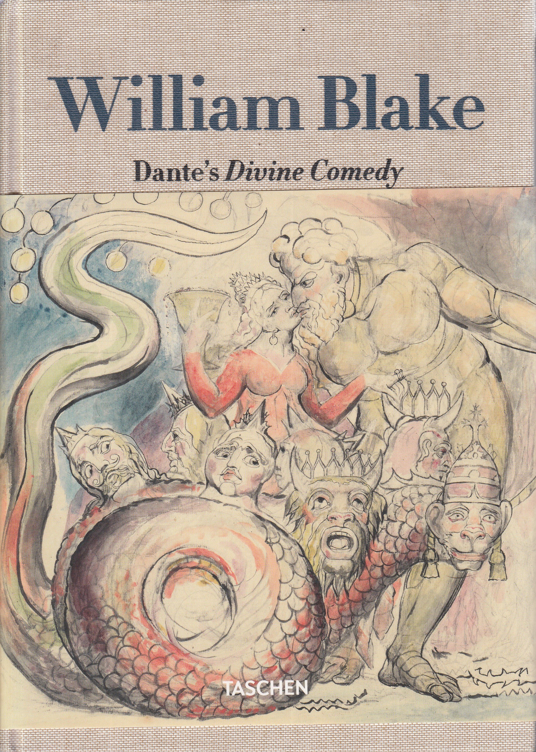 William Blake: Dante's Divine Comedy