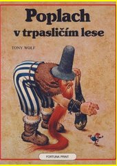 Poplach v trpasličím lese