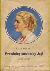 Prázdniny studentky Jáji : dívčí román