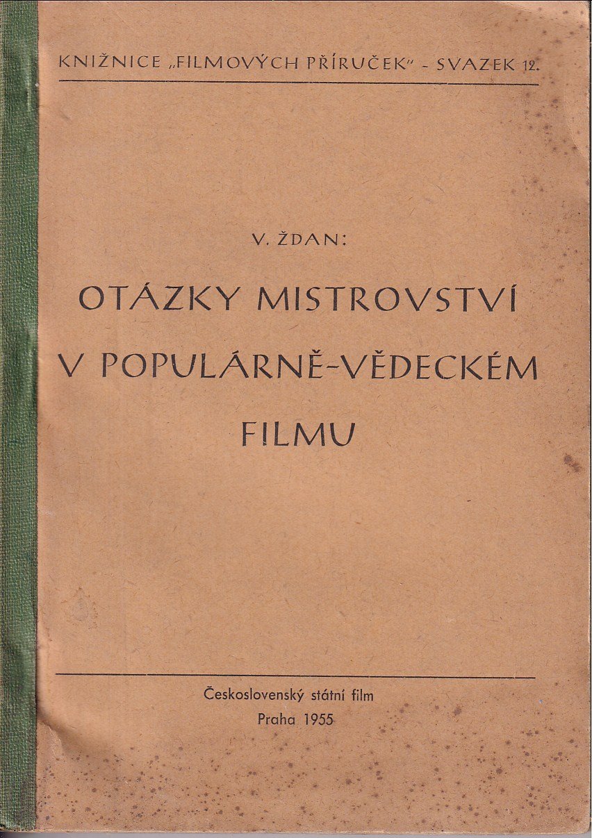 Otázky mistrovství v populárně-vědeckém filmu