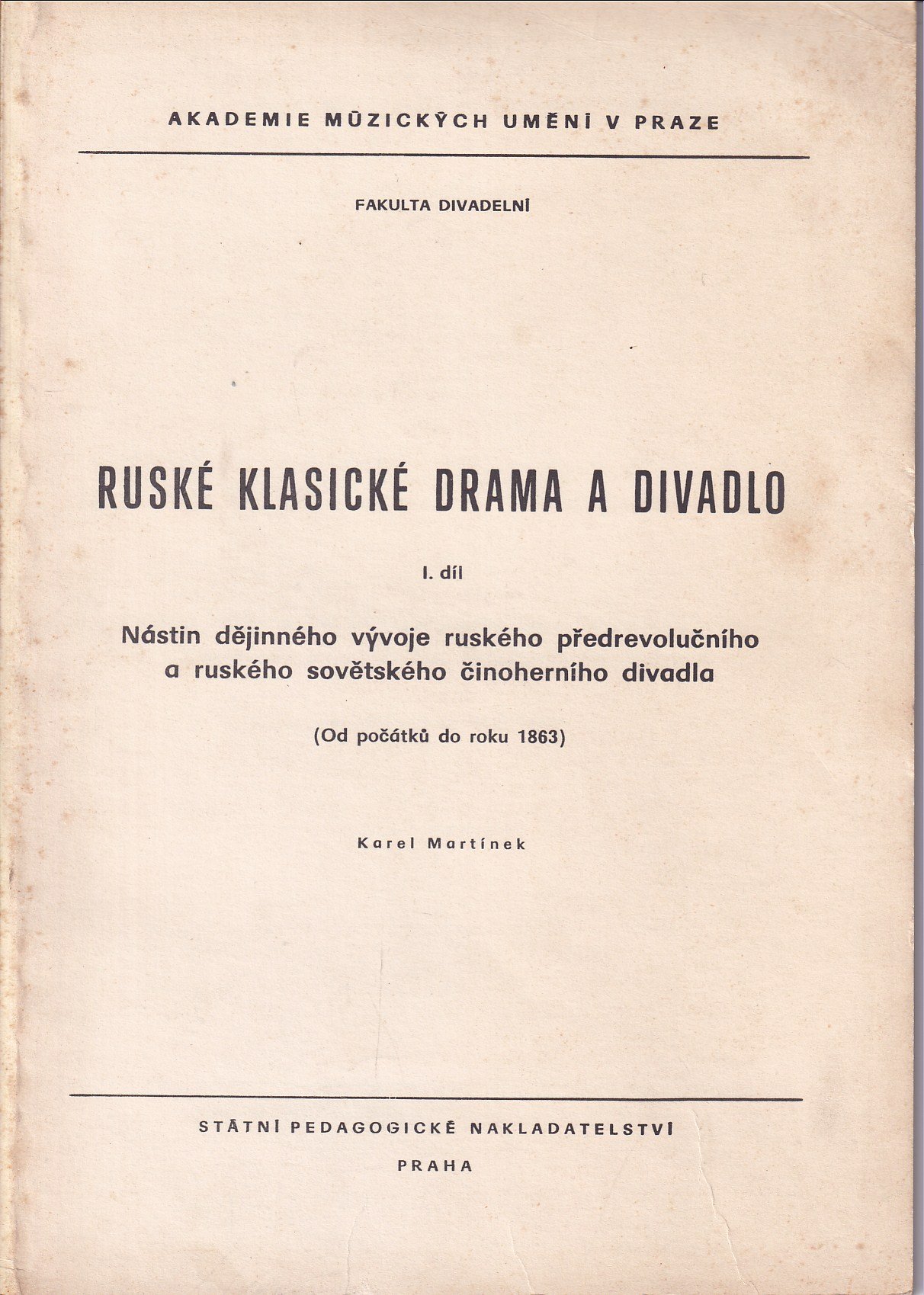 Ruské klasické drama a divadlo, I. díl