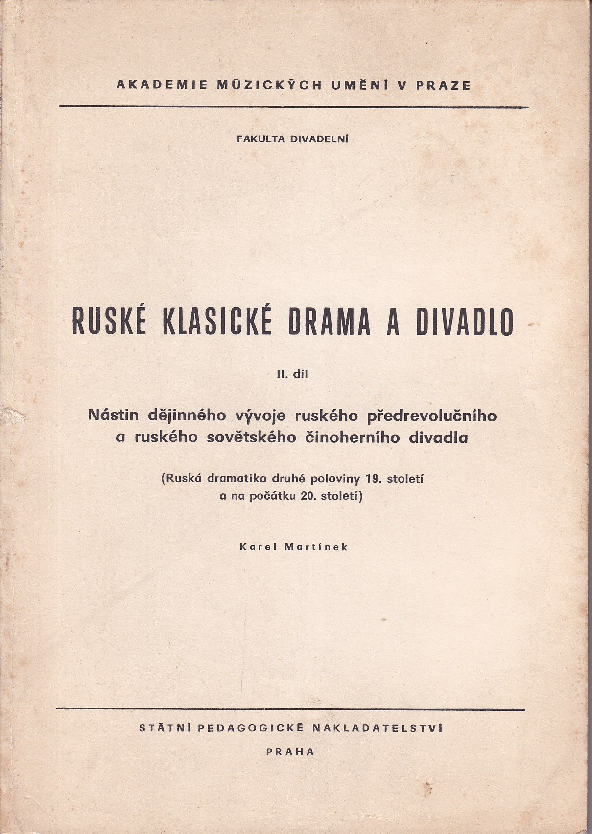 Ruské klasické drama a divadlo, II. díl