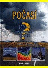 Počasí : 100 + 1 záludných otázek