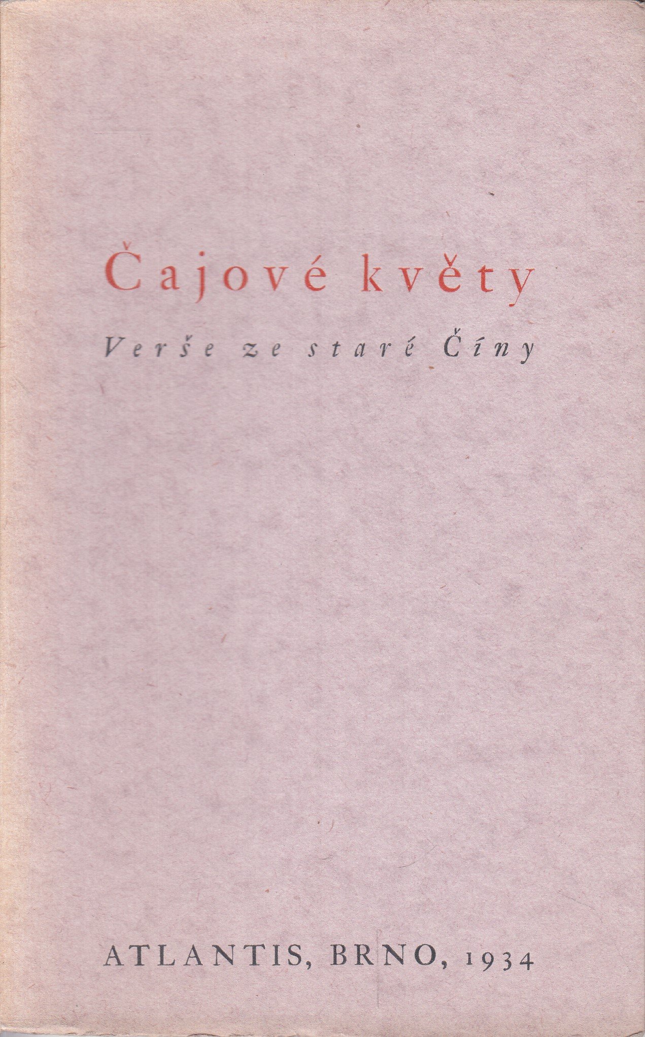 Čajové květy : Verše ze staré Číny / litografie Toyen