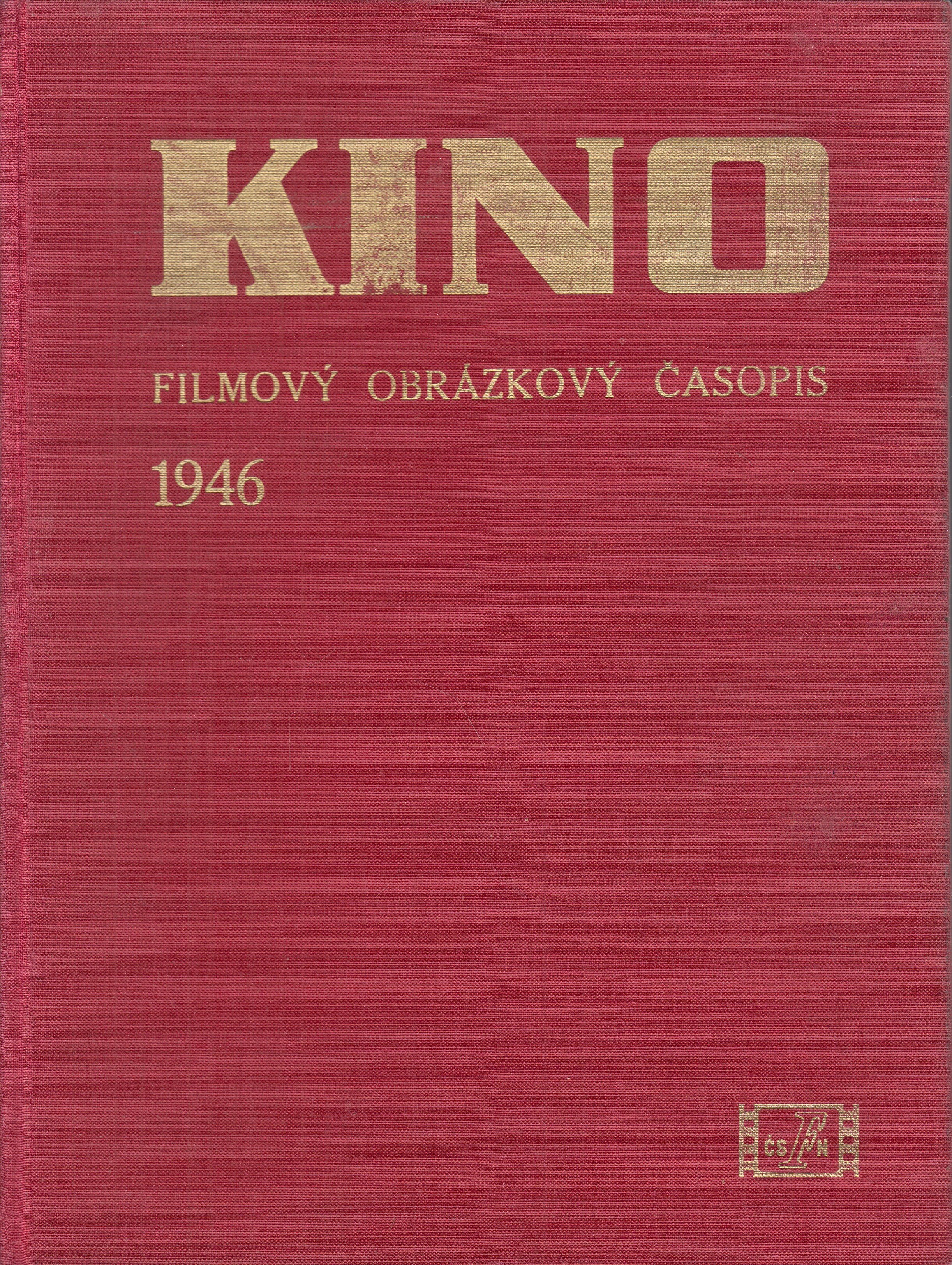 Kino : filmový obrázkový časopis, ročník I. 1946