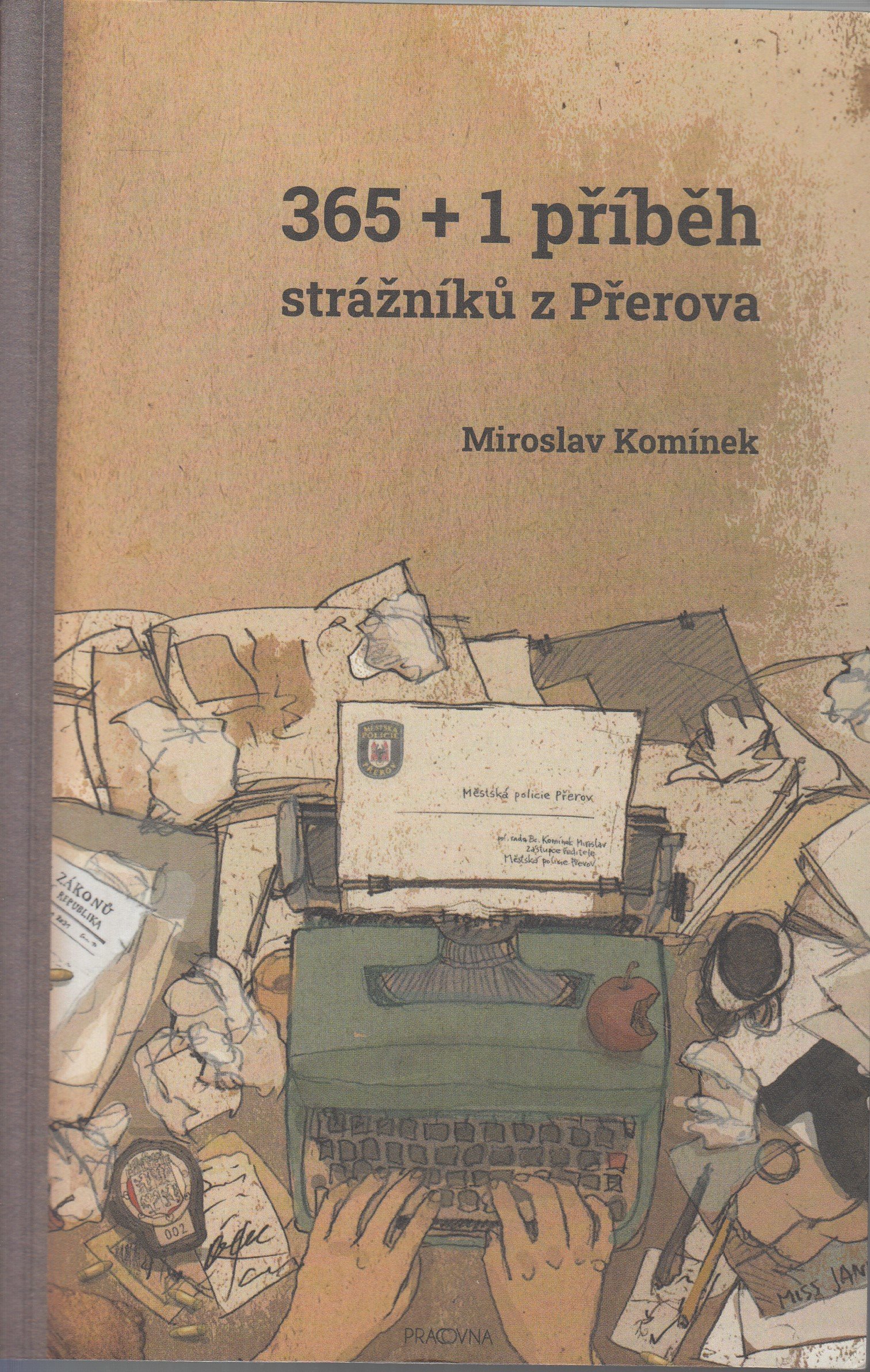 365 + 1 příběh strážníků z Přerova