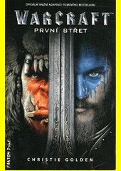 Warcraft : První střet