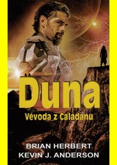 Duna. Vévoda z Caladanu