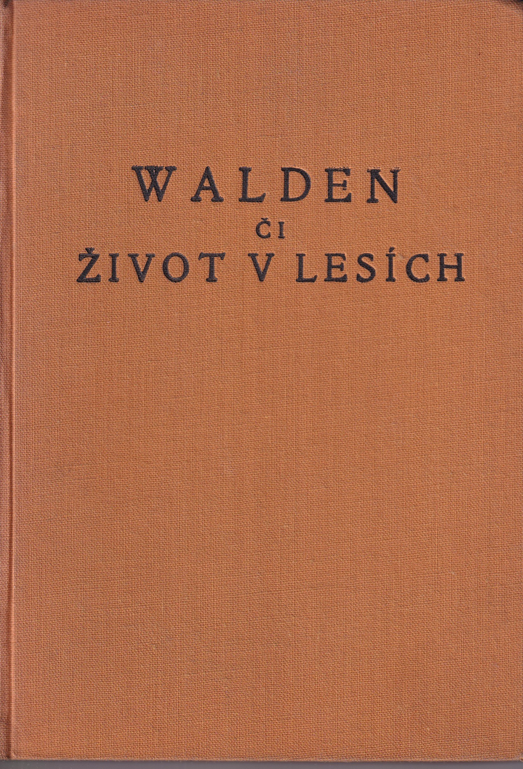 Walden, či, Život v lesích