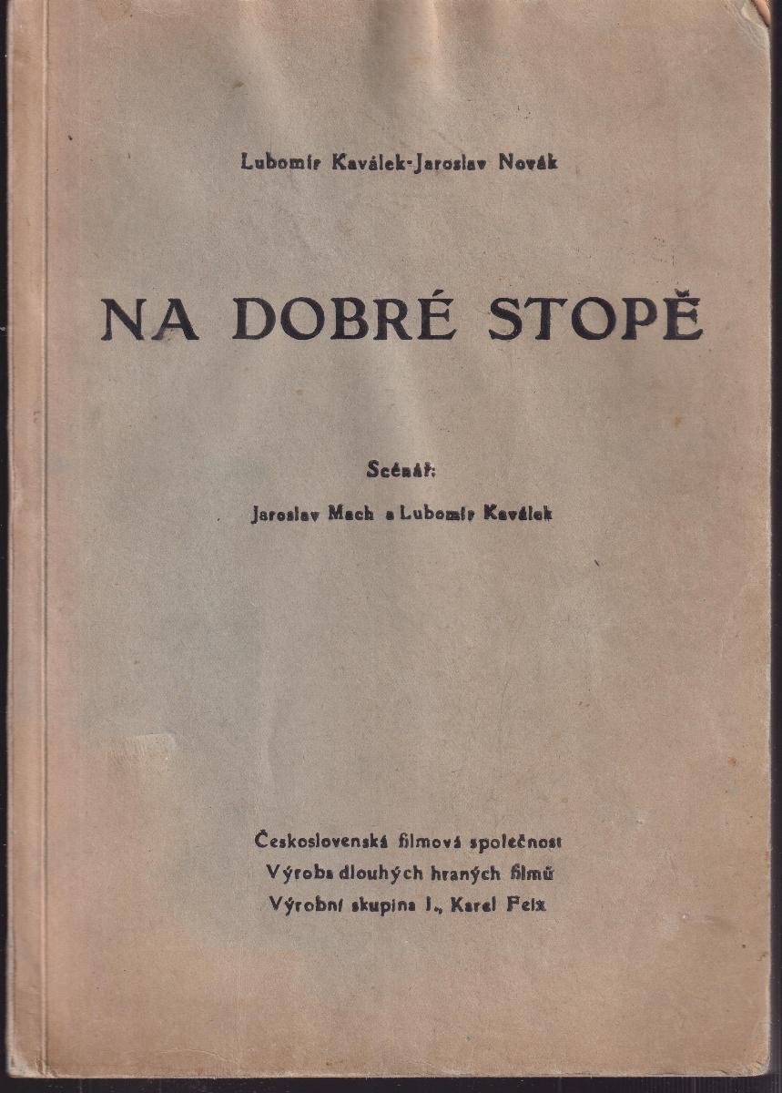 Na dobré stopě, scénář k filmu 1947