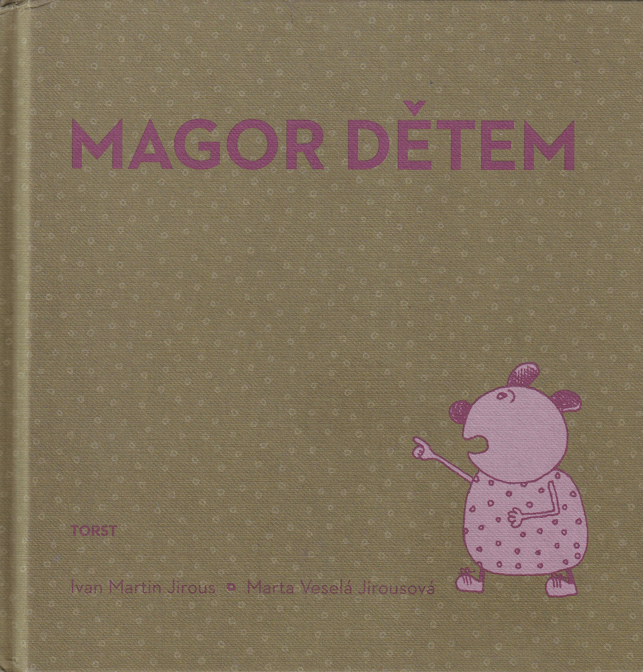 Magor dětem