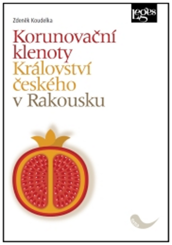 Korunovační klenoty Království českého v Rakousku