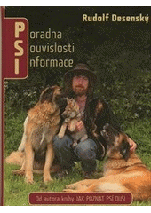 Psi : poradna, souvislosti, informace