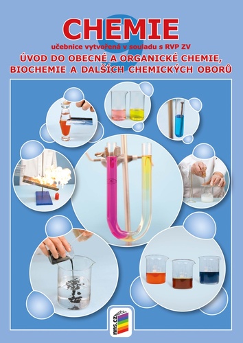 Chemie 9 Úvod do obecné a organické chemie, biochemie a dalších chemických oborů