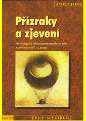 Přízraky a zjevení : psychologický výklad paranormálních jevů