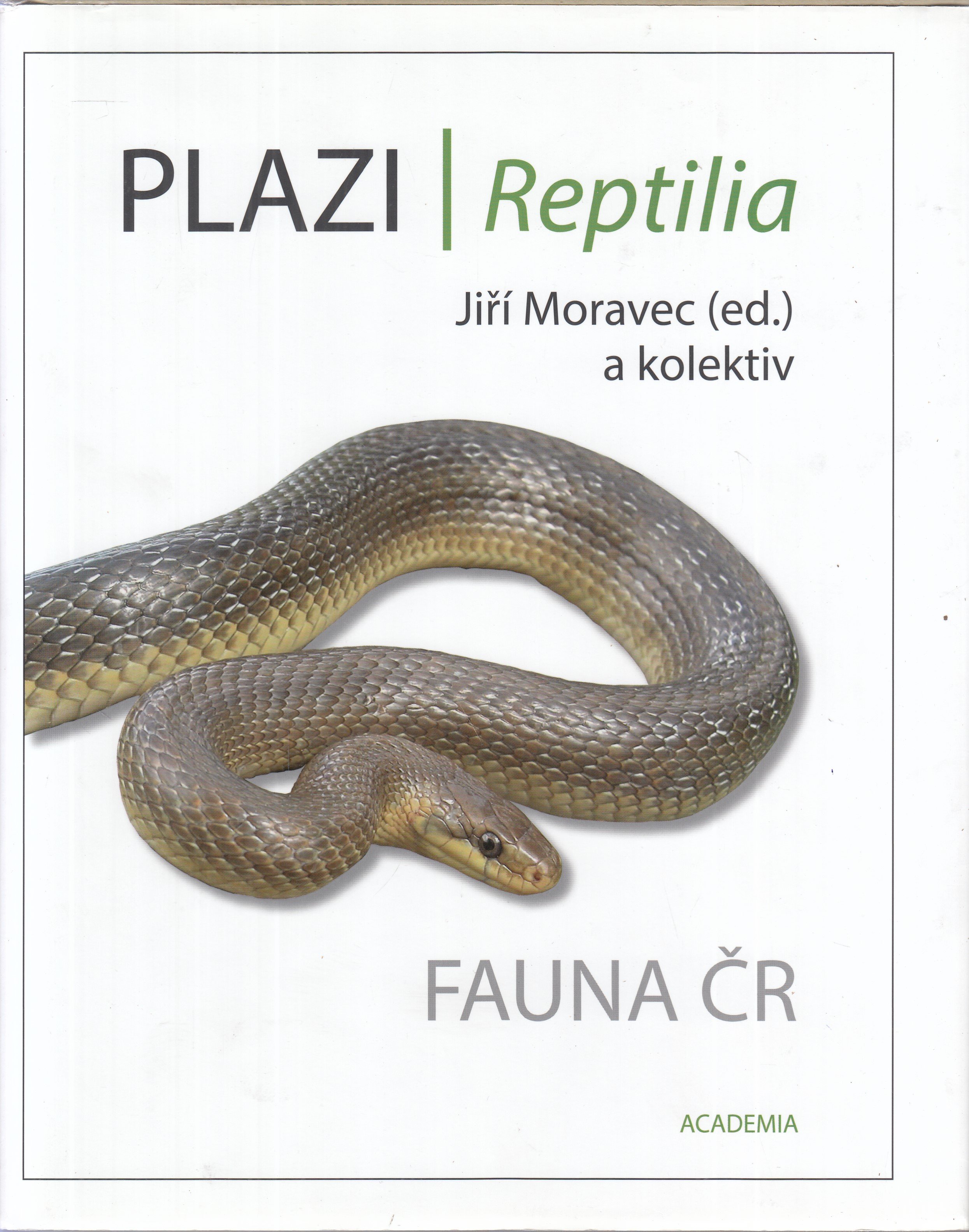 Fauna ČR. Plazi = Reptilia