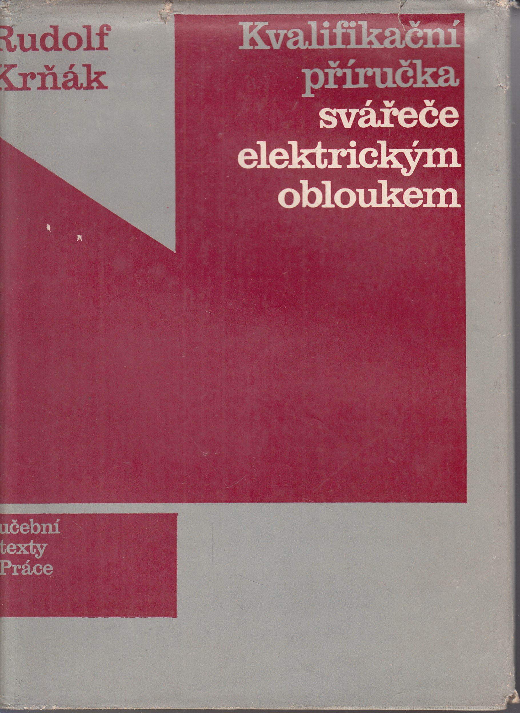 Kvalifikační příručka svářeče elektrickým obloukem