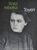 Toyen - Snící rebelka