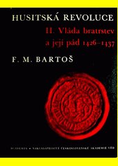 Husitská revoluce. II., Vláda bratrstev a její pád 1426-1437