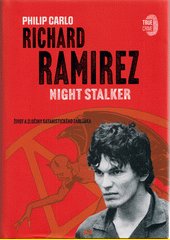 Richard Ramirez : night stalker