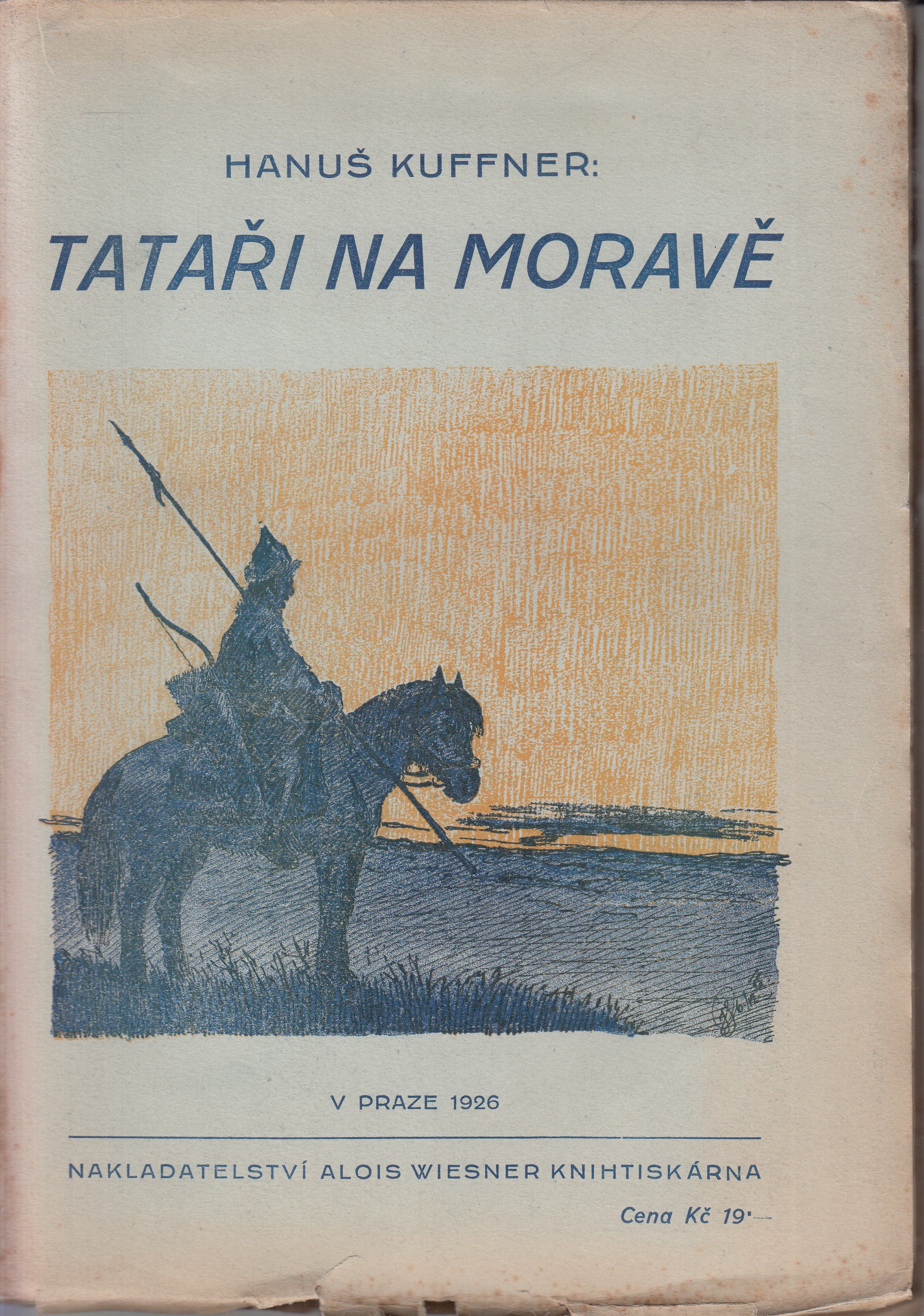 Tataři na Moravě : byla či nebyla bitva u Olomouce?