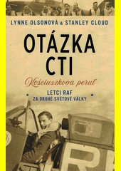 Otázka cti : Kościuszkova peruť : letci RAF za druhé světové války