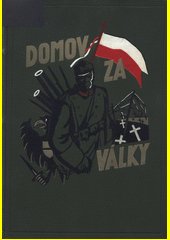 Domov za války : (svědectví účastníků) - I. - V. díl