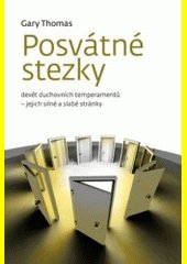 Posvátné stezky : devět duchovních temperamentů - jejich silné a slabé stránky