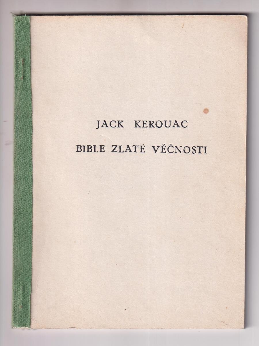 Bible zlaté věčnosti, samizdat