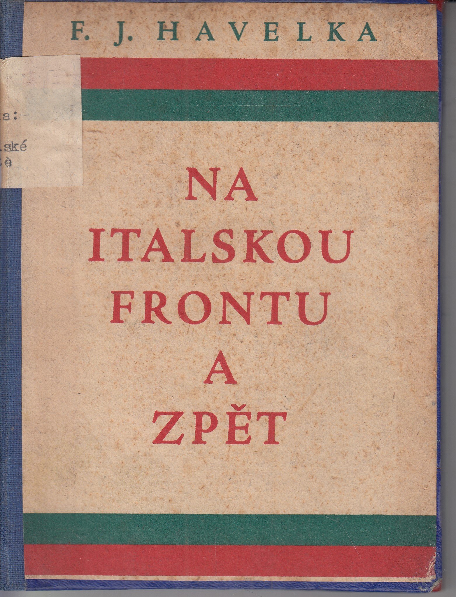 Na Italskou frontu a zpět - podpis autora