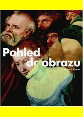 Pohled do obrazu : technologická kopie obrazu jako tvůrčí studijní proces