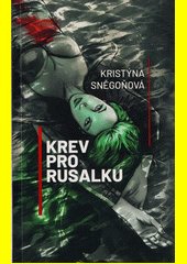 Krev pro rusalku