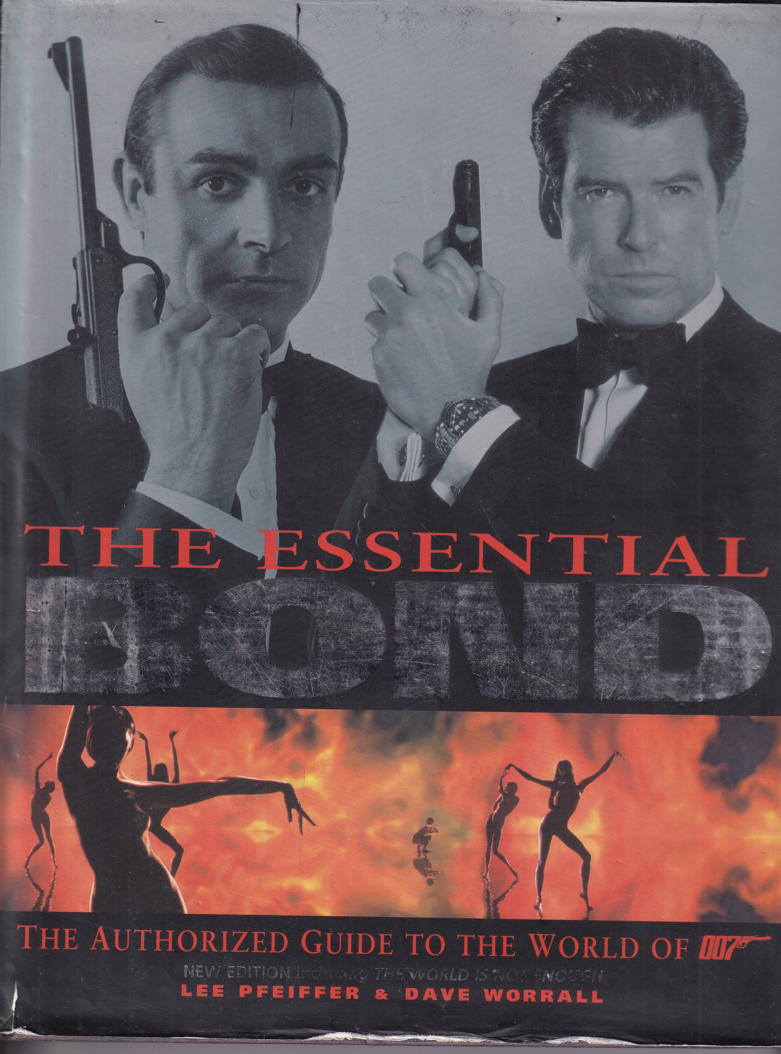 The Essential Bond: The Authorized Guide to the World of 007