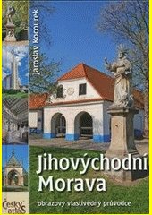 Český atlas. Jihovýchodní Morava