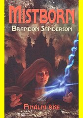 Mistborn : Finální říše