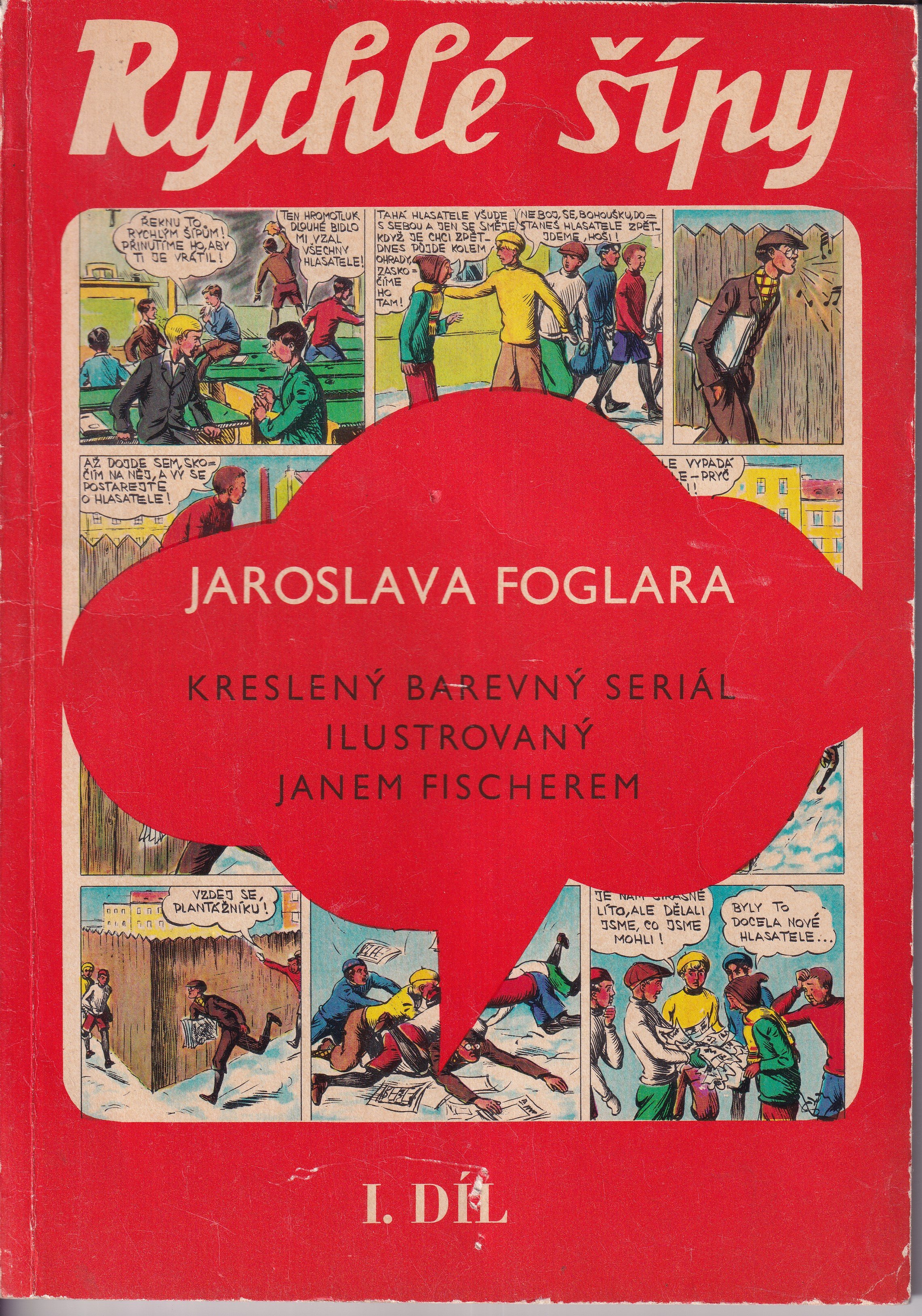 Rychlé šípy I. díl: Kreslený barevný seriál - souborný sešit