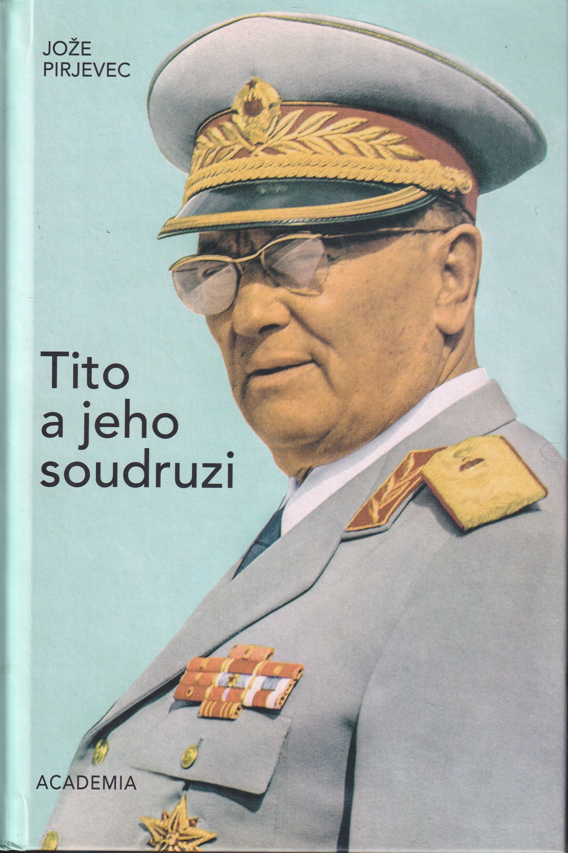 Tito a jeho soudruzi