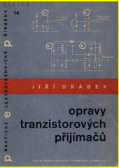 Opravy tranzistorových přijímačů : určeno radiomechanikům