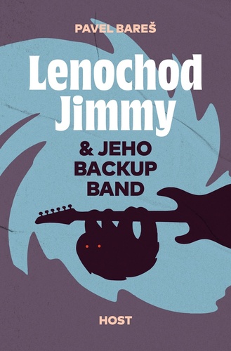 Lenochod Jimmy & jeho backup band