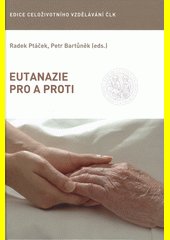 Eutanazie - pro a proti