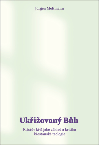Ukřižovaný Bůh