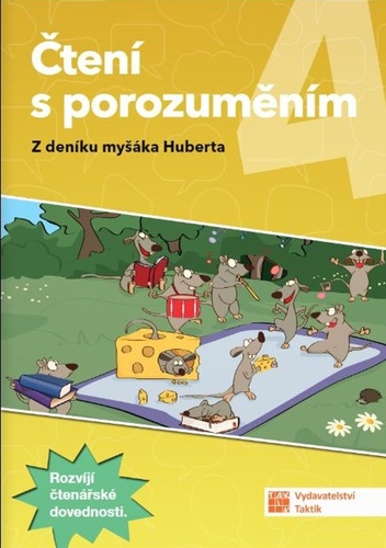 Čtení s porozuměním 4 Z deníku myšáka Huberta