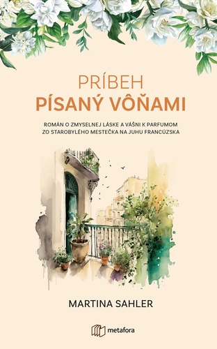 Príbeh písaný vôňami