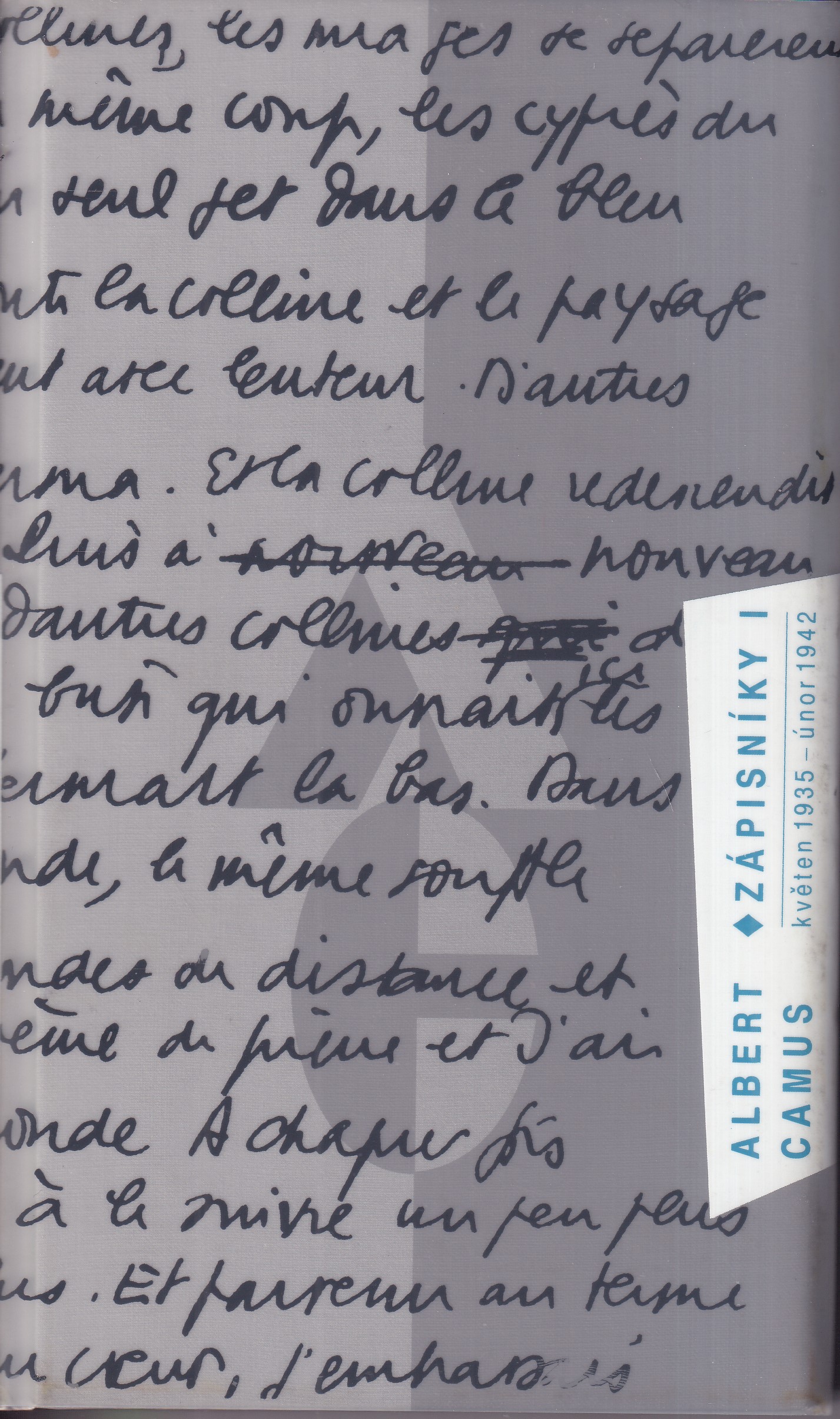 Albert Camus  : Zápisníky I, II, III