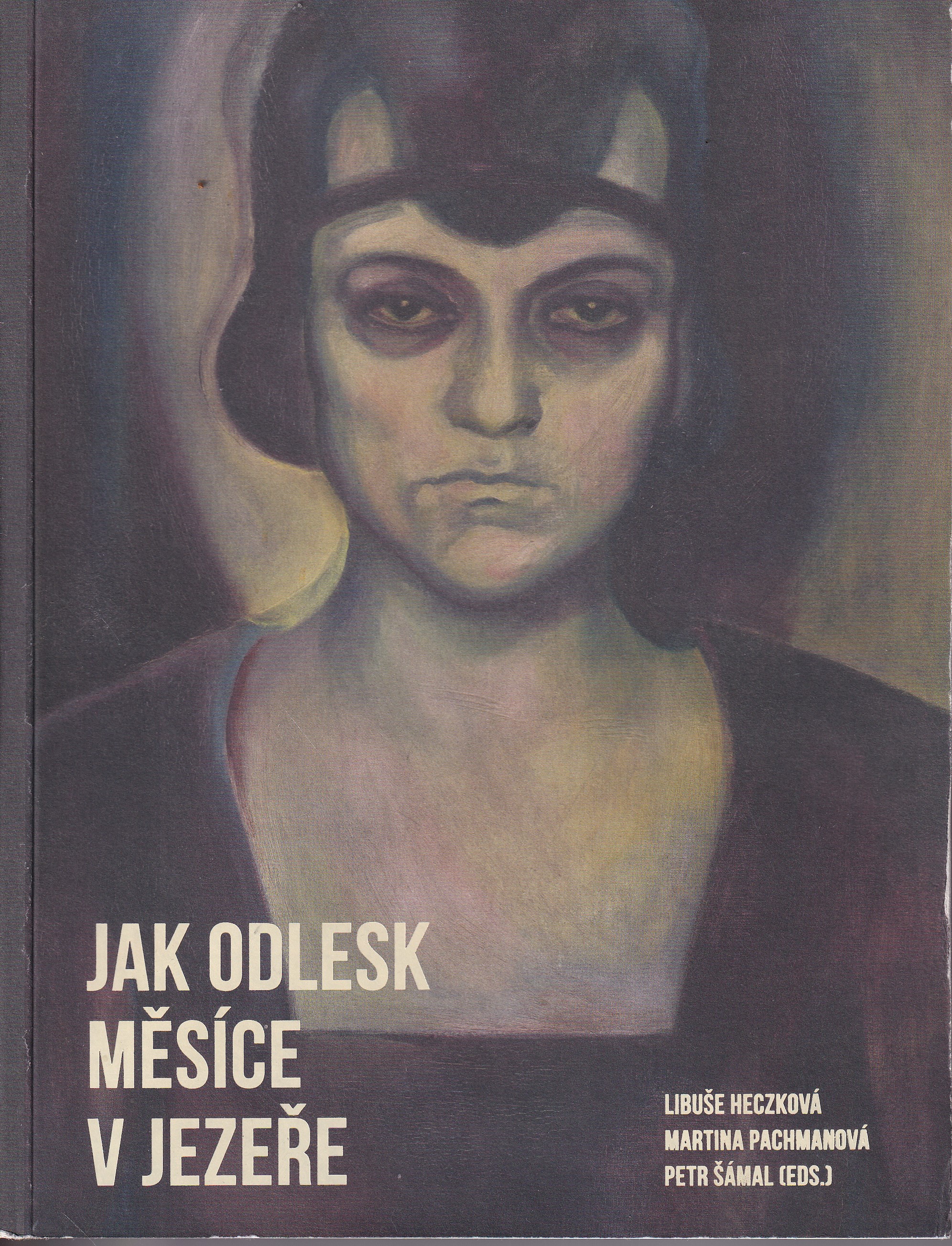 Jak odlesk měsíce v jezeře