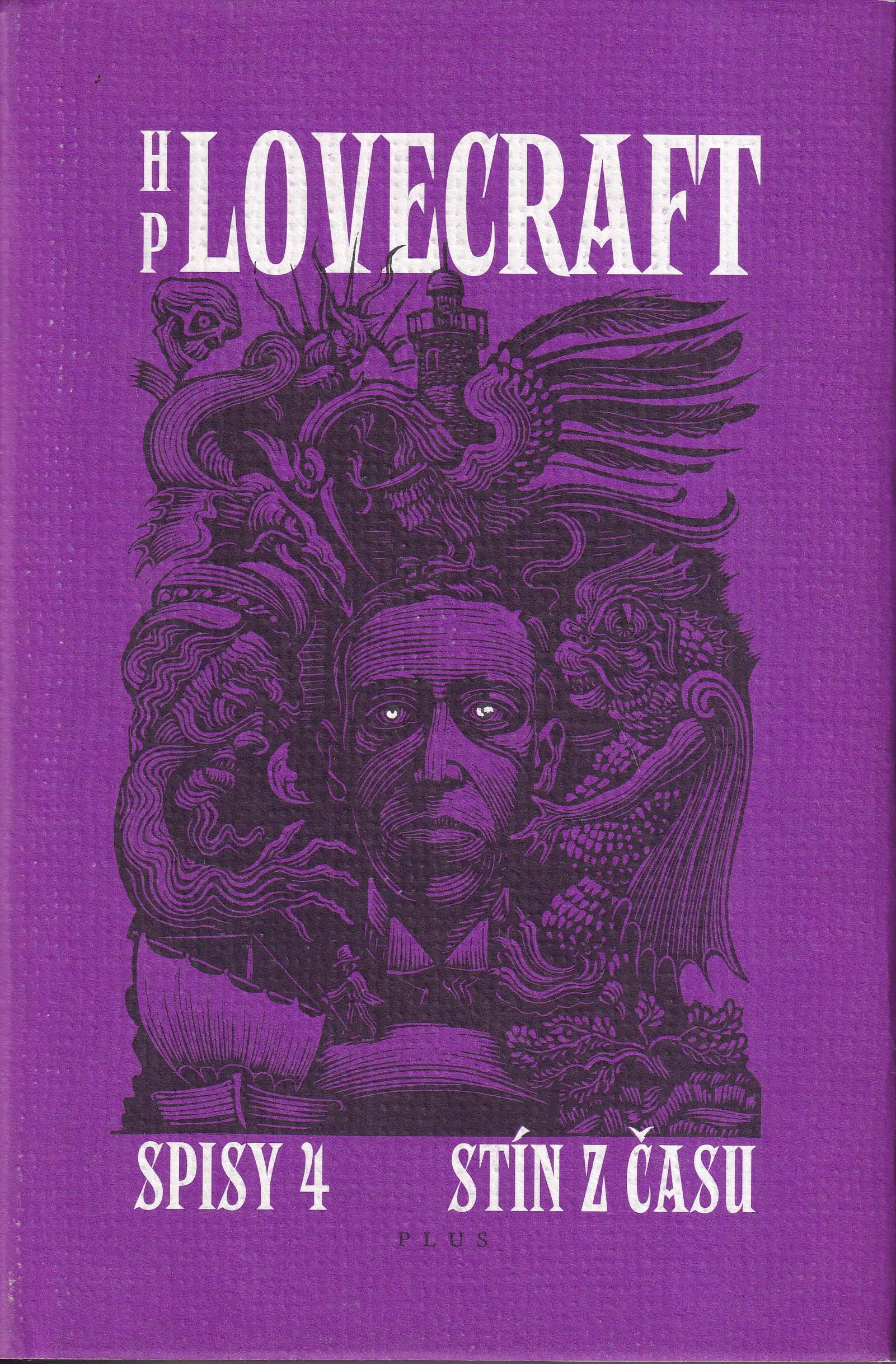 Stín z času : příběhy a střípky z let 1931-1935. Spisy 4, Howard Phillips Lovecraft