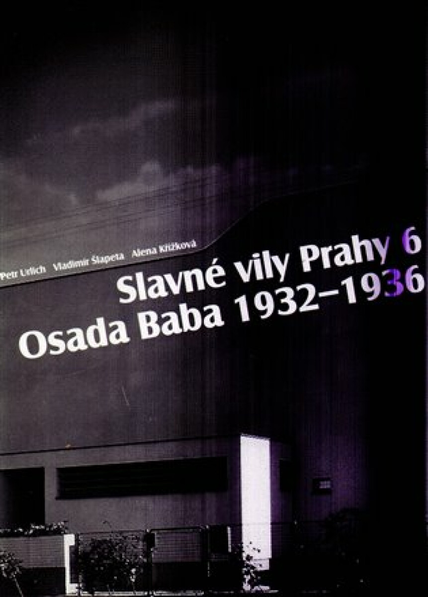 Slavné vily Prahy 6 – Osada Baba 1932-1936