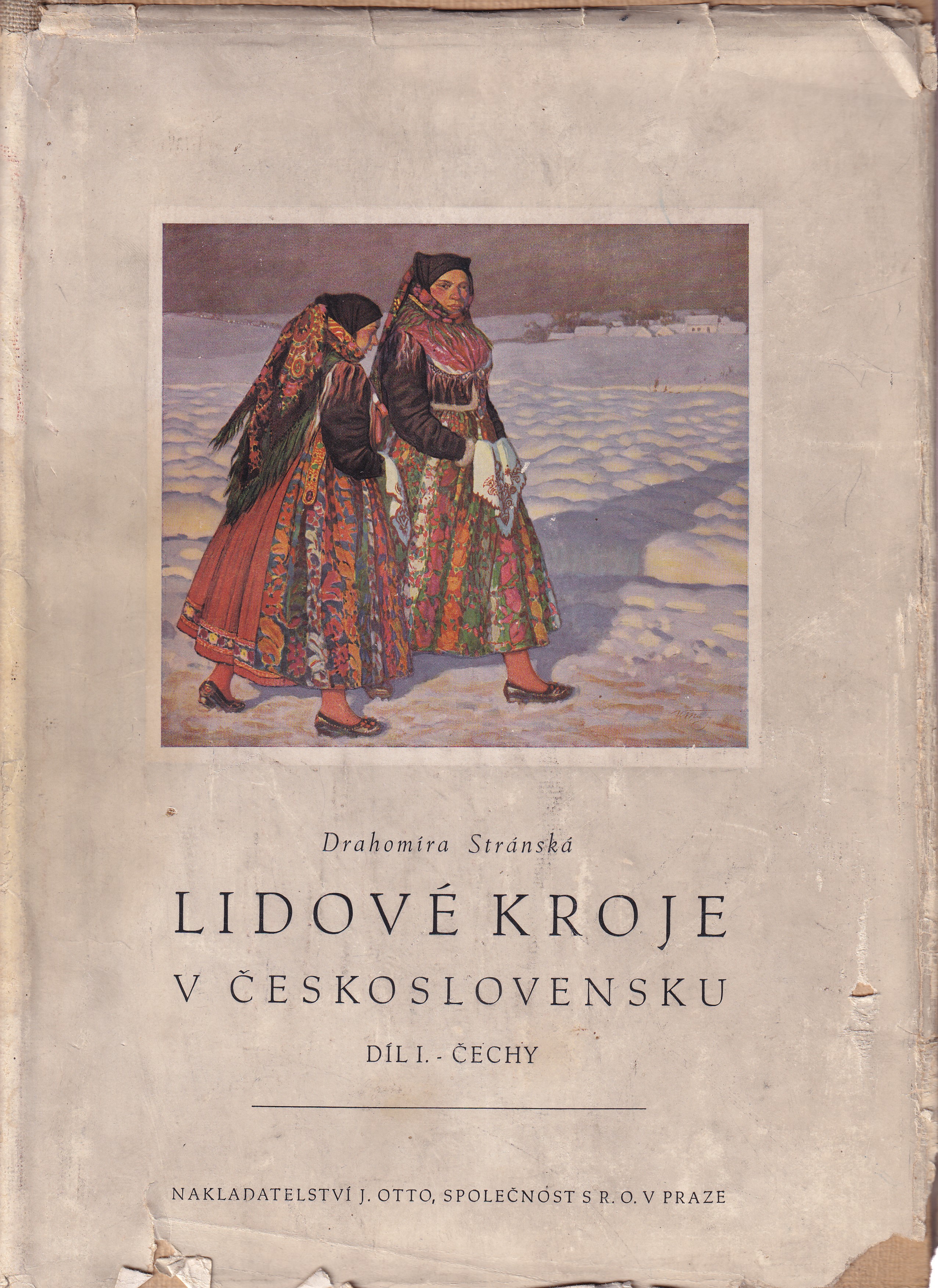 Lidové kroje v Československu. Díl I, Čechy