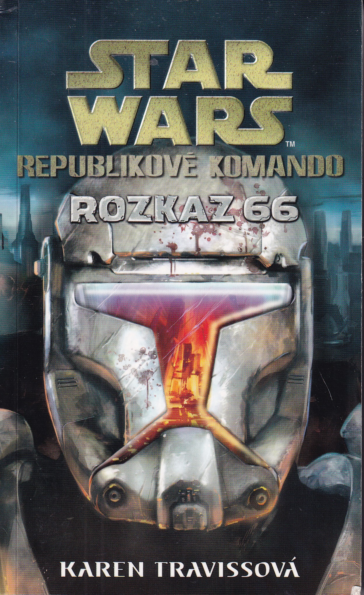 Star Wars: Republikové komando. Rozkaz 66 