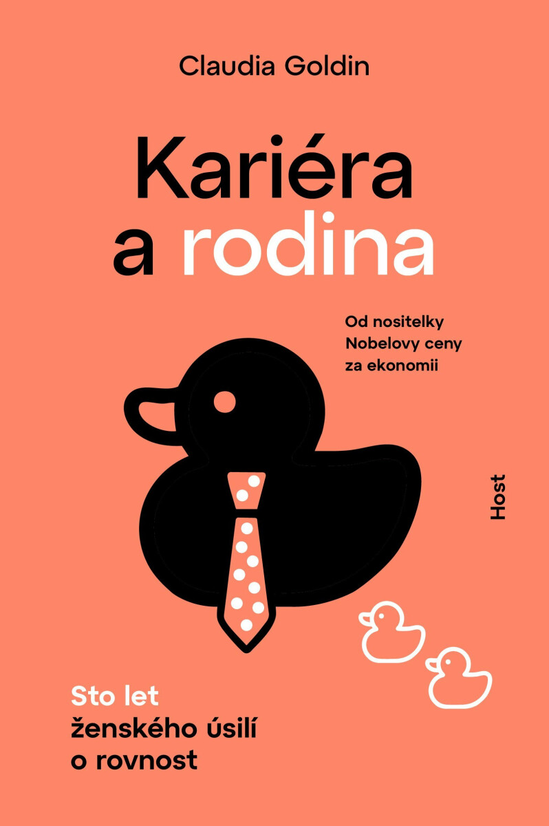 Kariéra a rodina: Sto let ženského úsilí o rovnost
